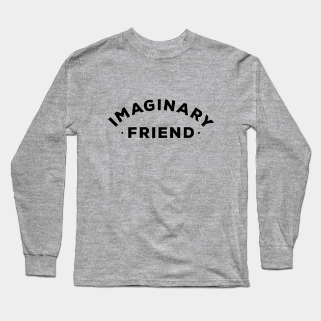 Imaginary Friend Long Sleeve T-Shirt by Gintron
